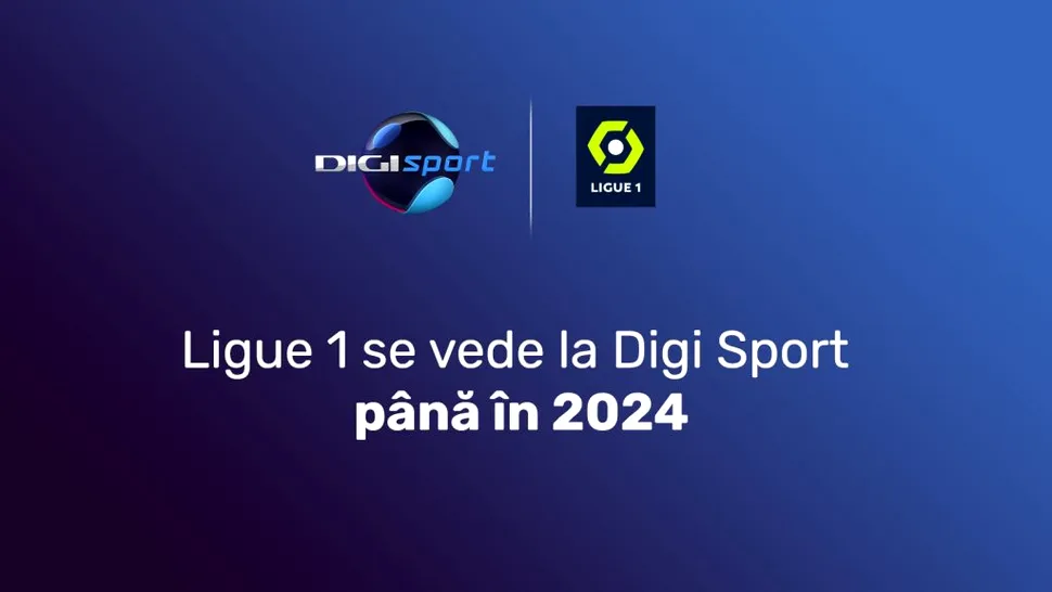 Digi Sport va difuza Ligue 1 până în 2024