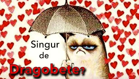 5 motive pentru care eşti singur de Dragobete. Punctul 2, chiar te va surprinde!