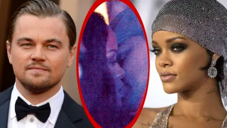 Rihanna şi Leonardo DiCaprio, cel mai nou cuplu de la Hollywood