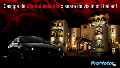 Promotor.ro si Maserati te rasfata de Valentine’s Day!